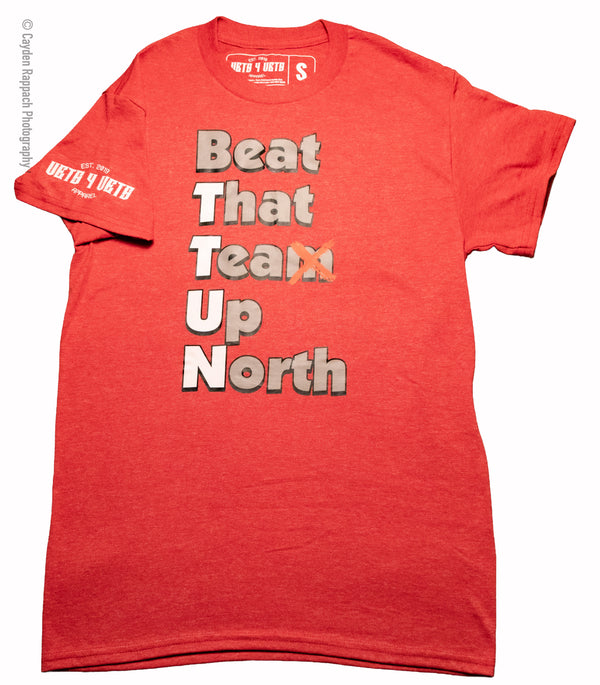 Beat that team up North